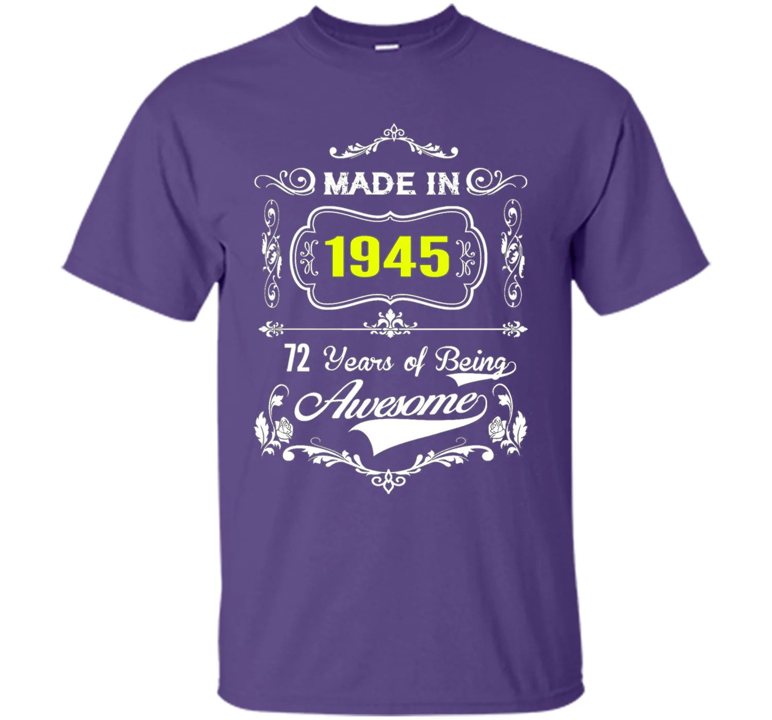Made in 1945 Tshirt 72th Birthday 72 Years Gift