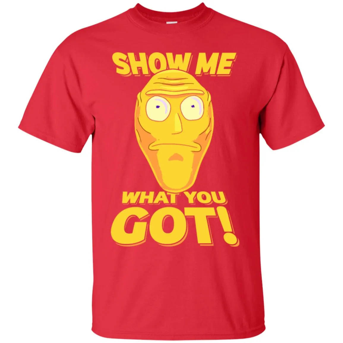 Rick And Morty Cromulon Show Me What You Got Men T-Shirt
