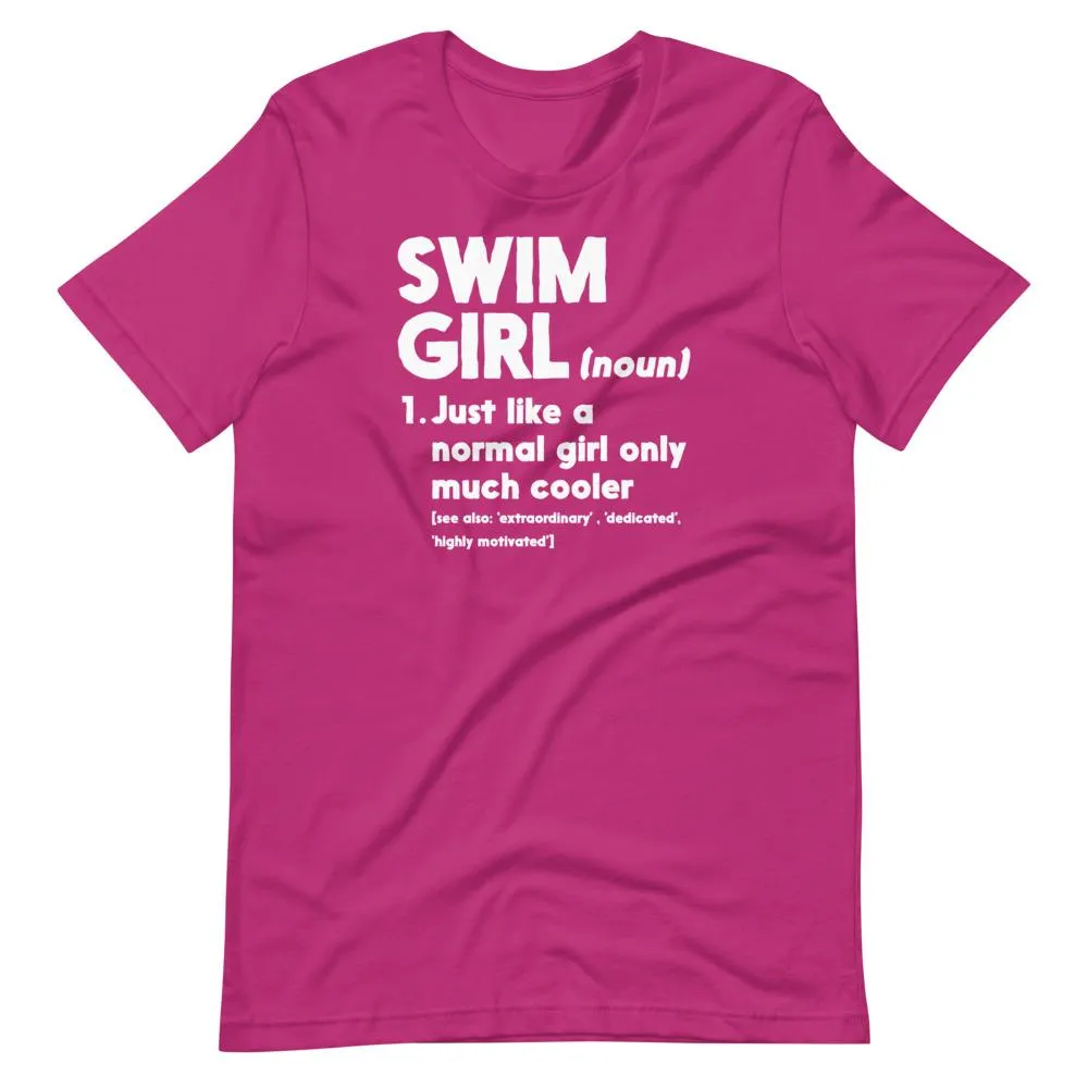 Swim Girl Only Cooler Definition Swimmer T Shirt